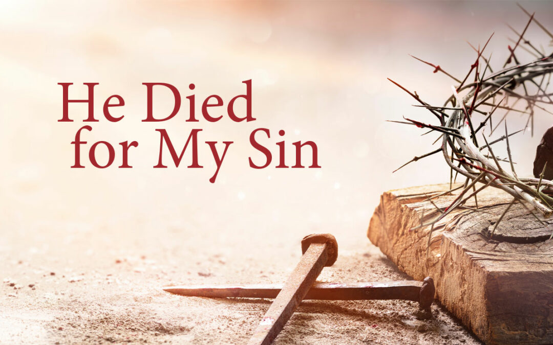 He Died for My Sin