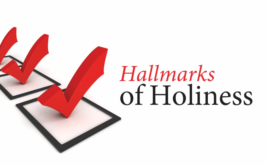 Hallmarks of Holiness