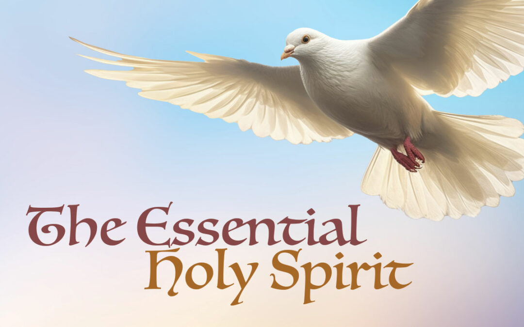 The Essential Holy Spirit
